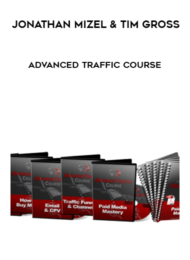 Jonathan Mizel and Tim Gross – Advanced Traffic Course courses available download now.