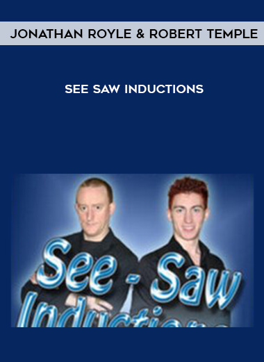 Jonathan Royle and Robert Temple – See Saw Inductions courses available download now.