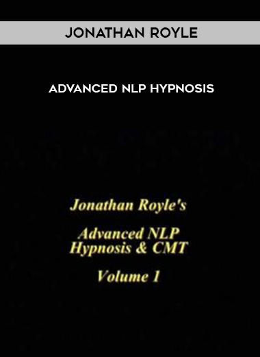 Jonathan Royle – Advanced NLP Hypnosis courses available download now.