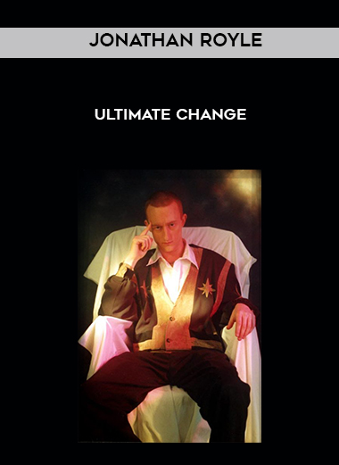 Jonathan Royle – Ultimate Change courses available download now.