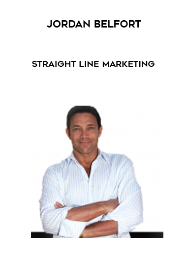 Jordan Belfort – Straight Line Marketing courses available download now.