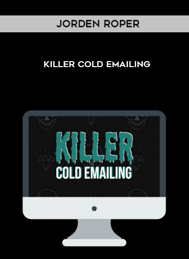 Jorden Roper – Killer Cold Emailing courses available download now.
