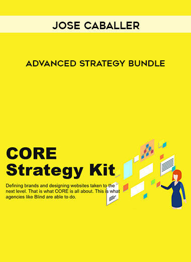 Jose Caballer – Advanced Strategy Bundle courses available download now.