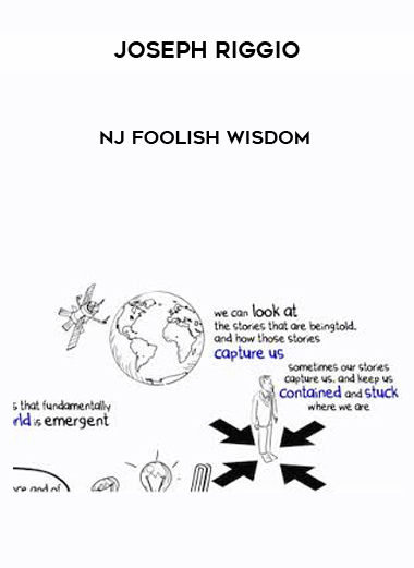 Joseph Riggio - NJ Foolish Wisdom courses available download now.