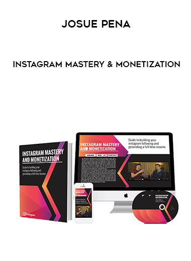 Josue Pena – Instagram Mastery & Monetization courses available download now.