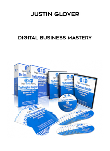 Justin Glover – Digital Business Mastery courses available download now.