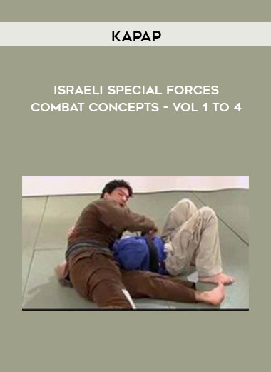 Kapap - Israeli Special Forces - Combat Concepts - Vol 1 to 4 courses available download now.