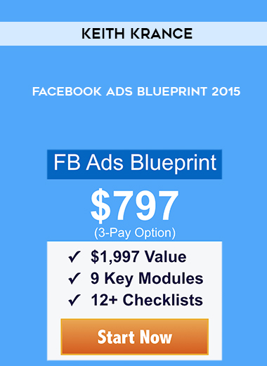 Keith Krance – Facebook Ads Blueprint 2015 courses available download now.