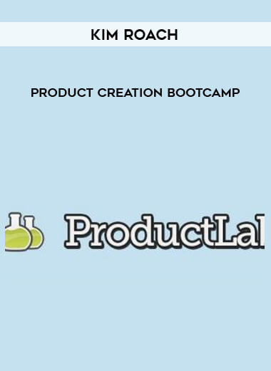 Kim Roach – Product Creation Bootcamp courses available download now.