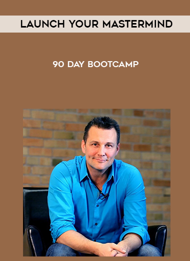 Launch your Mastermind – 90 Day Bootcamp courses available download now.