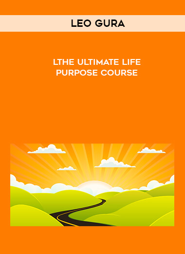 Leo Gura - The Ultimate Life Purpose Course courses available download now.