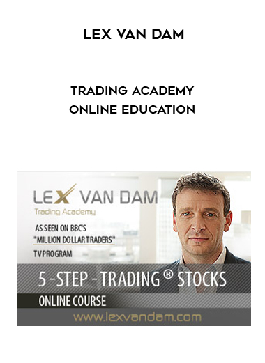 Lex van Dam – Trading Academy – Online Education courses available download now.