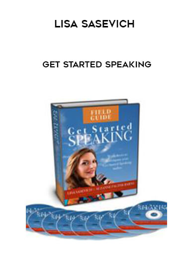 Lisa Sasevich - Get Started Speaking courses available download now.