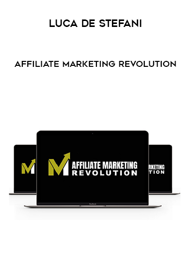 Luca De Stefani – Affiliate Marketing Revolution courses available download now.