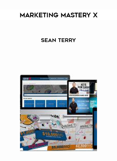 Marketing Mastery X – Sean Terry courses available download now.