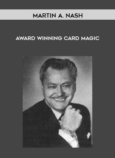Martin A. Nash - Award Winning Card Magic courses available download now.