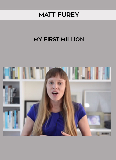 Matt Furey – My First Million courses available download now.