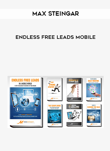 Max Steingar – Endless Free Leads Mobile courses available download now.