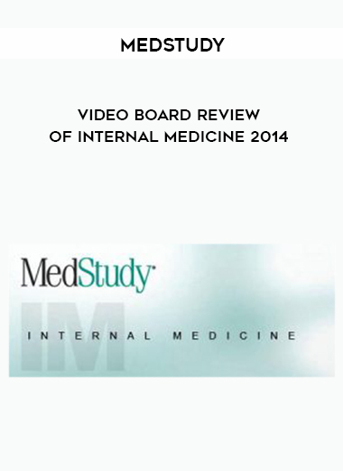 Medstudy – Video Board Review of Internal Medicine 2014 courses available download now.