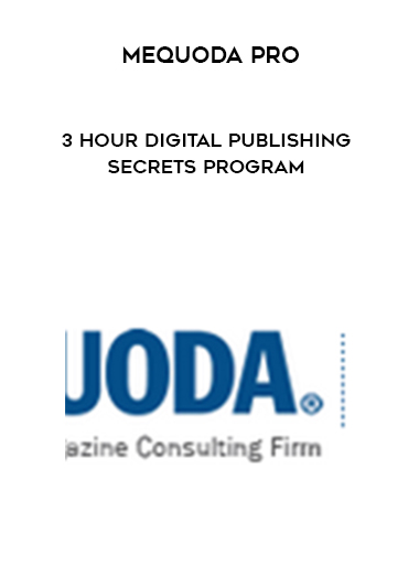 Mequoda Pro – 3 hour digital publishing secrets program courses available download now.