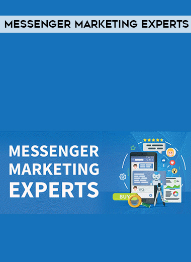 Messenger Marketing Experts courses available download now.