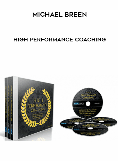 Michael Breen – High Performance Coaching courses available download now.