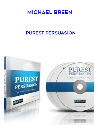 Michael Breen – Purest Persuasion courses available download now.