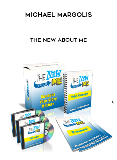 Michael Margolis – The New About Me courses available download now.