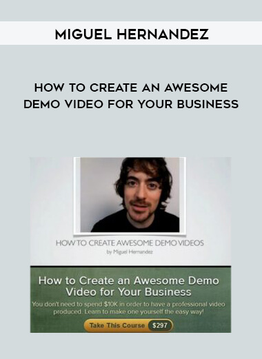 Miguel Hernandez – How to Create an Awesome Demo Video for Your Business courses available download now.