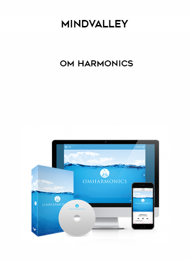 Mindvalley – OM Harmonics courses available download now.