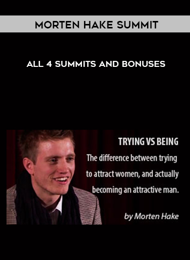 Morten Hake Summit – All 4 Summits and Bonuses courses available download now.