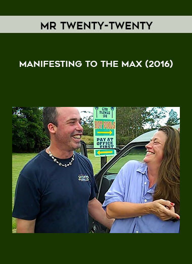 Mr Twenty-Twenty - Manifesting To The Max (2016) courses available download now.