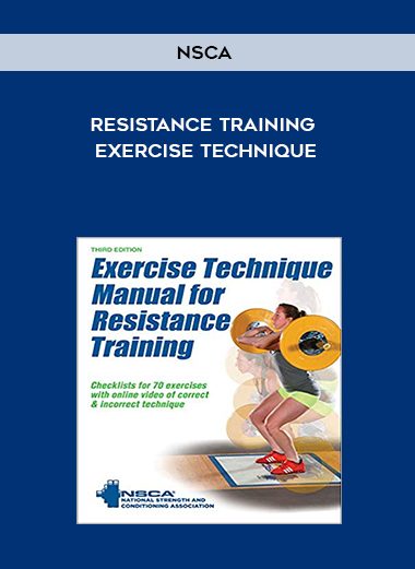 NSCA Resistance Training Exercise Technique courses available download now.