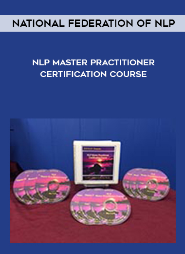 National Federation of NLP – NLP Master Practitioner Certification Course courses available download now.