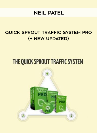 Neil Patel – Quick Sprout Traffic System Pro (+ New Updated) courses available download now.