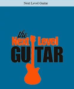 Next Level Guitar courses available download now.