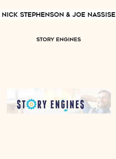 Nick Stephenson & Joe Nassise - Story Engines courses available download now.
