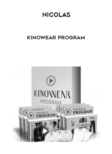 Nicolas – Kinowear Program courses available download now.