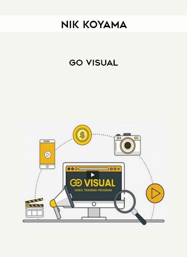 Nik Koyama – Go Visual courses available download now.