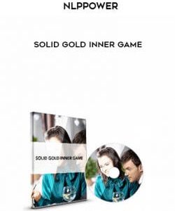 Nlppower - Solid Gold Inner Game courses available download now.