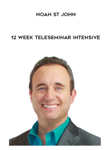 Noah St John – 12 Week Teleseminar Intensive courses available download now.