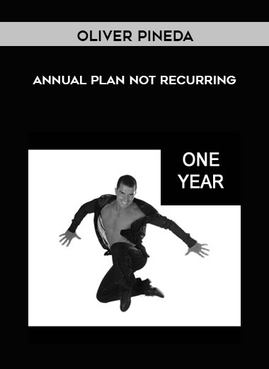Oliver Pineda - Annual Plan not recurring courses available download now.