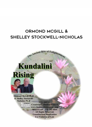 Ormond McGill & Shelley Stockwell-Nicholas - Kundalini Rising: The Ancient Rite of Enlightenment courses available download now.
