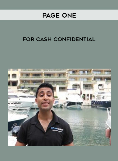 Page One For Cash Confidential courses available download now.