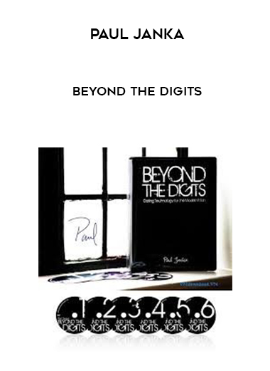 Paul Janka – Beyond the Digits courses available download now.