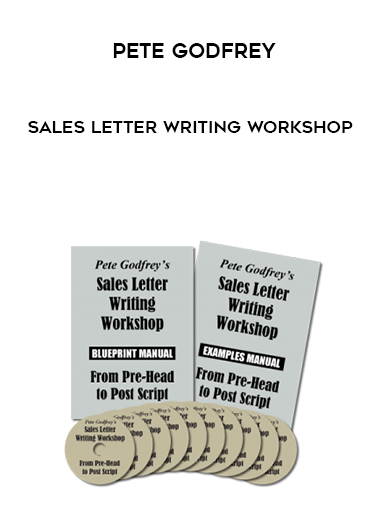 Pete Godfrey – Sales Letter Writing Workshop courses available download now.