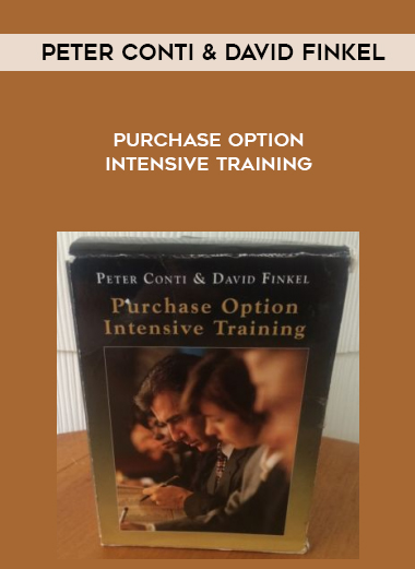 Peter Conti & David Finkel – Purchase Option Intensive Training courses available download now.