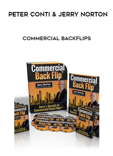 Peter Conti & Jerry Norton – Commercial BackFlips courses available download now.