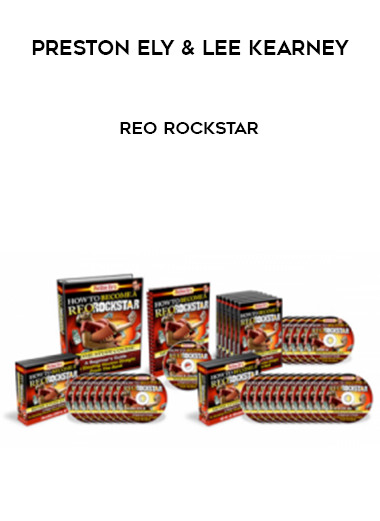Preston Ely & Lee Kearney – REO Rockstar courses available download now.