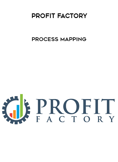 Profit Factory – Process Mapping courses available download now.